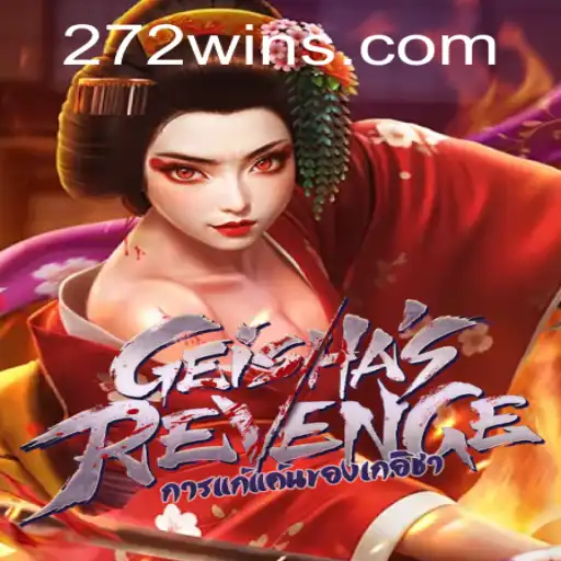 Descubra a Emoção de 'GeishasRevenge' e a Estratégia de Jogo com 272win.com